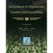 Governance in Afghanistan: Context and Possiblities