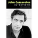 John Cassavetes: Interviews