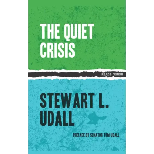 The Quiet Crisis