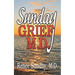 Sunday Grief, M.D.