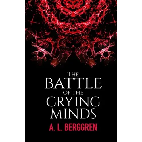 The Battle of the Crying Minds