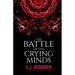 The Battle of the Crying Minds