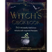 The Witch's Cookbook: 50 Wickedly Delicious Witchcraft-Inspired Recipes