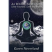 As Within, So Without: Love Yourself, Love the World