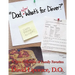 "Dad, Now What's for Dinner?": A New Collection of Family Favorites