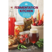 The Fermentation Kitchen: Recipes for the Craft Beer Lover's Pantry