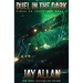 Duel in the Dark: Blood on the Stars I