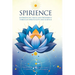 Spirience: Experiencing Peace and Prosperity through Spirituality and Science