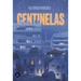 Centinelas / Sentinels: Volume 60