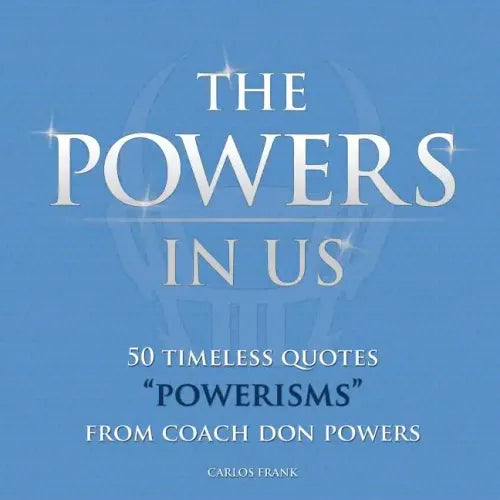 The Powers In Us