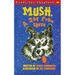 Mush, a Dog from Space
