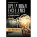 Operational Excellence: Breakthrough Strategies for Improving Customer Experience and Productivity