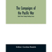 The campaigns of the Pacific war; United States Strategic Bombing Survey