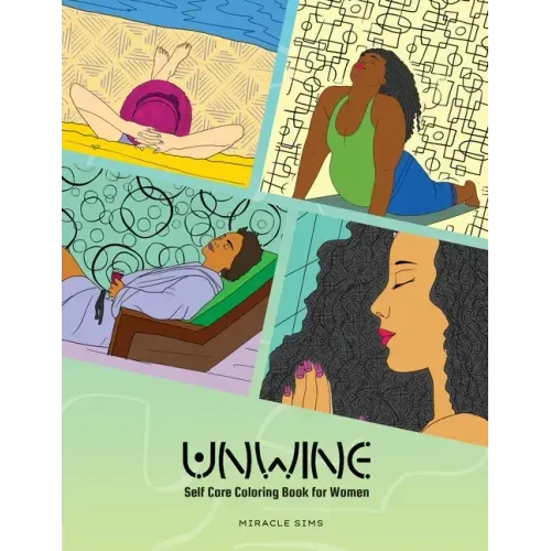 Unwine: Self-care Coloring Book for Women