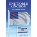 One World Kingdom: The Kingdom of God