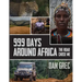 999 Days Around Africa: The Road Chose Me