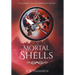 Mortal Shells, Tales from the Afterworld, Book 3