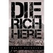 Die Rich Here: The Lost Adams Diggings
