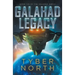Galahad Legacy: Galahad Series Book Six