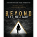 Beyond the Military: A Leader's Handbook for Warrior Reintegration