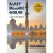 Early Islamic Qiblas: A survey of mosques built between 1AH/622 C.E. and 263 AH/876 C.E.
