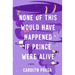 None of This Would Have Happened If Prince Were Alive