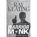 Warrior Monk: A Pastor Stephen Grant Novel