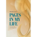Pages in My Life: The Expected and Unexpected