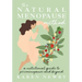 The Natural Menopause Method: A Nutritional Guide to Perimenopause and Beyond