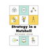 Strategy in a Nutshell
