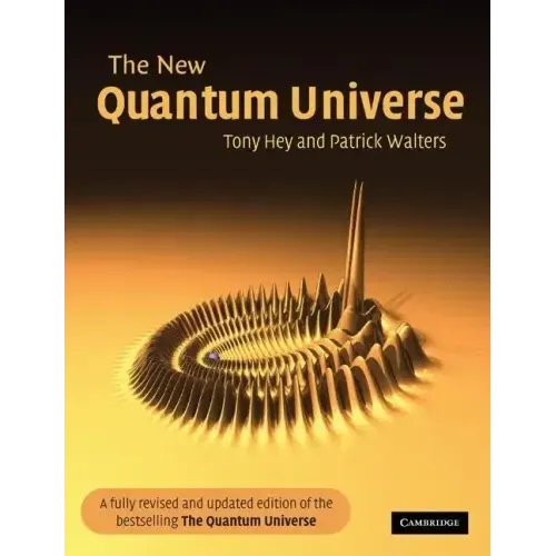 The New Quantum Universe