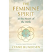 The Feminine Spirit at the Heart of the Bible