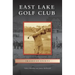 East Lake Golf Club