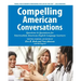 Compelling American Conversations: Questions & Quotations for Intermediate American English Language Learners