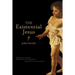 The Existential Jesus