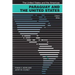 Paraguay and the United States: Distant Allies