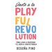 Únete a la Playful Revolution: Cómo llevar la creatividad y el juego al lugar de trabajo