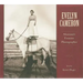 Evelyn Cameron: Montana's Frontier Photographer