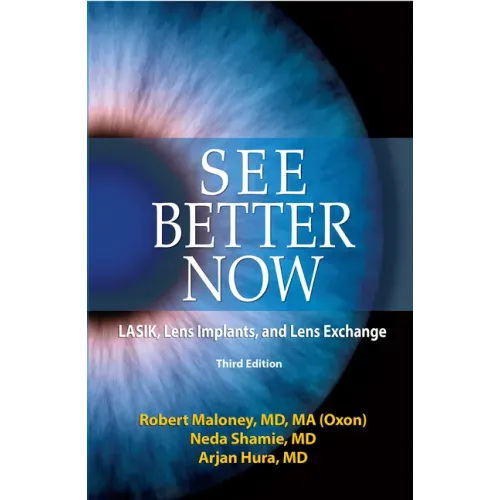 See Better Now: Lasik, Lens Implants, and Lens Exchange