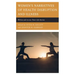 Women's Narratives of Health Disruption and Illness: Within and Across their Life Stories
