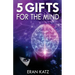 Five Gifts for the Mind