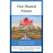Our Shared Future: Windows into Canada's Reconciliation Journey
