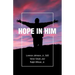 Hope in Him