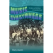 Music Everywhere: The Rock and Roll Roots of a Southern Town