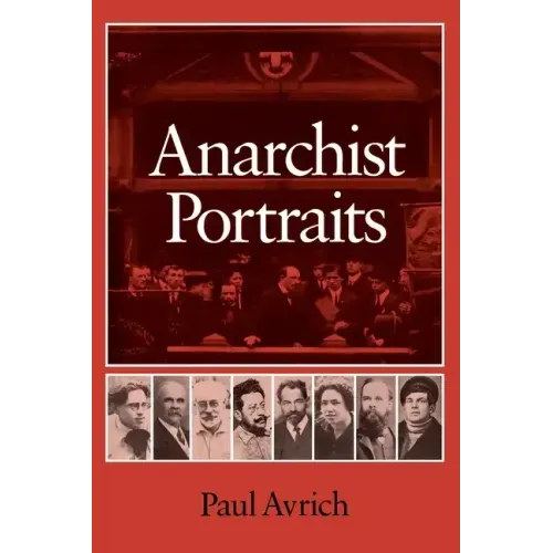 Anarchist Portraits