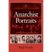Anarchist Portraits