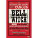 An Authenticated History of the Famous Bell Witch: The Wonder of the 19th Century and Unexplained Phenomenon of the Christian Era