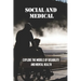 Social And Medical: Explore The Models Of Disability And Mental Health: Disability Means A Lack Of Ability