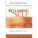 Reclaiming the Self: On the Pathway of Teshuvah