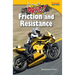 Drag! Friction and Resistance